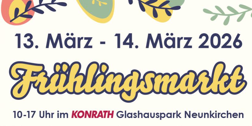 Frühlingsmarkt im KONRATH Glashauspark 
