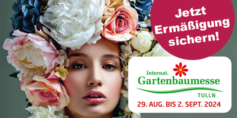 Wir sind auf der Gartenbaumesse in Tulln! 